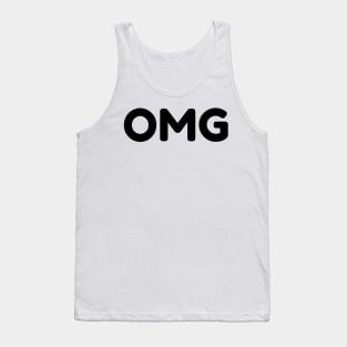 OMG. Funny Sarcastic NSFW Rude Inappropriate Saying Tank Top